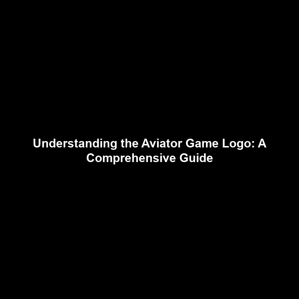 Understanding the Aviator Game Logo: A Comprehensive Guide